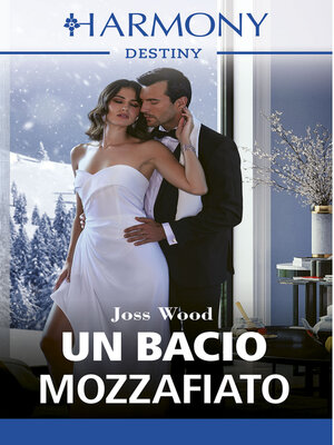 cover image of Un bacio mozzafiato